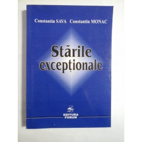 STARILE EXCEPTIONALE (autograf si dedicatie pentru gen. I. Vlad) -  CONSTANTIN SAVA/ CONSTANTIN MONAC